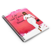 Load image into Gallery viewer, I Am What I Choose To Become -Spiral Notebook - Ruled Line
